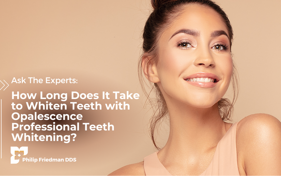 How Long Does It Take to Whiten Teeth with Opalescence Professional Teeth Whitening?