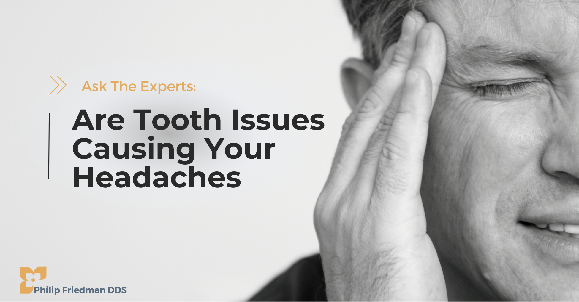 Are Tooth Issues Causing Your Headaches? Philip Friedman DDS PC